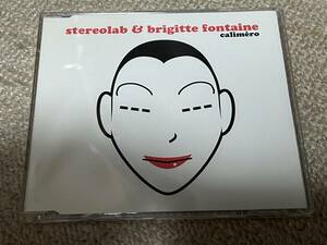 希少●ステレオラブ＆ブリジット・フォンテーヌ●Stereolab & Brigitte Fontaine●Calimro●オリジナル・アルバム未収録●CDシングル