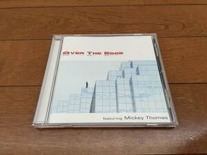 OVER THE EDGE Featuring Mickey Thomas 輸入盤CD STEVE LUKATHER RITCHIE KOTZEN　参加 STARSHIP