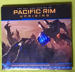 パシフィック・リム：アップライジング メイキング アートブック The Art and Making of Pacific Rim Uprising