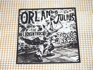 Orlando Julius With The Heliocentrics オーランド ジュリアス ヘリオセントリクス Jaiyede Afro / Strut / アフロビート 傑作 アフリカ