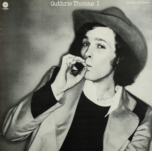 【国内盤 Folk / SSW LP】Guthrie Thomas / Guthrie Thomas Ⅰ (東芝EMI ECS-80639) 1975年　ガスリー・トーマス　SSW名盤