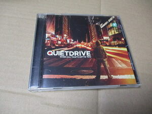 CD■　Quietdrive　/　 When All That