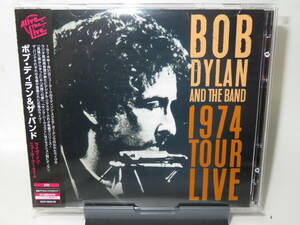 13. ボブ・ディラン & ザ・バンド / 1974 Tour Live