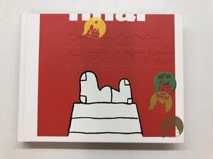 ★　【図録 FRIENDSHIP IN PEANUTS 特別展「ともだちは、みんな、ここにいる。」 スヌーピーミュ …】115-02410