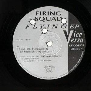 英 FIRING SQUAD/FLYING EP/VICE VERSA VVRFS07 12