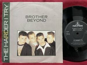 ◆UKorg7”s◆BROTHER BEYOND◆THE HARDER I TRY◆