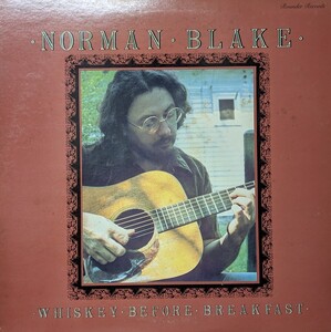 ★NORMAN BLAKE/WHISKEY VEFIRE BREAKFAST1976