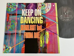 Neonlight feat. Fonda Rae / Keep On Dancing (Pumping MixSwing MixOptikal Mix)12inch ZYX GERMANY 6702-12 91年盤EUROBEATITALO