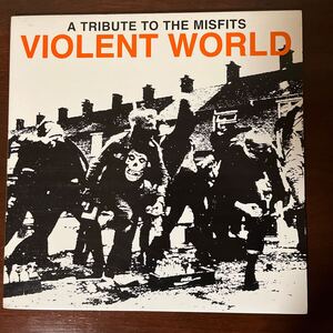 【LP】Various - Violent World - A Tribute To The MISFITS CAR 138 Caroline Records US オリジナル 1997年 ミスフィッツ NOFX PUNK