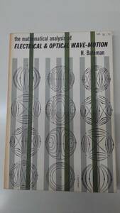 ★送料無料★ the mathematical analysis of ELECTRICAL & OPTICAL WAVE-MOTION - 1955年