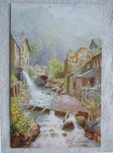 【絵葉書1枚】 Mill Stream, Ambleside /PICTURESQUE ENGLISH LAKES /Raphael Tuck & Sons OILETTE Postcard7287 /ヴィンテージ ハガキ37-7