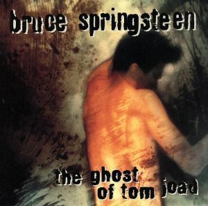 【輸入盤】the ghost of tom joad/ブルース・スプリングスティーン