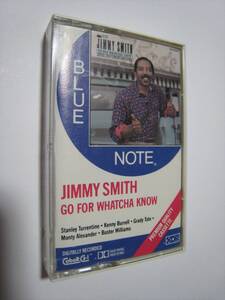 【カセットテープ】 JIMMY SMITH / GO FOR WHATCHA KNOW US版 ジミー・スミス ワッチャ・ノウ