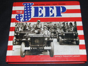 kb8■古本 洋書【THE JEEP】写真集 解説本 ジープ実用40周年記念本 国内入手困難品 絶版 ヴィンテージアンティークレア 戦争 資料 世界大戦