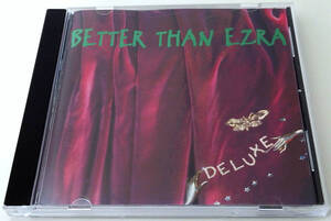 BETTER THAN EZRA (ベター ザン エズラ) Deluxe【中古CD】