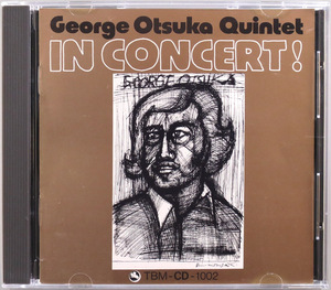 (CD) ジョージ大塚クインテット 『In Concert!』 TBM CD 1002 George Otsuka Quintet イン・コンサート / three blind mice