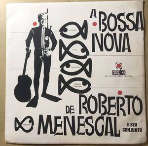 ROBERTO MENESCAL A BOSSA NOVA / ME-3 ELENCO DG