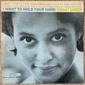 Grant Green - I Want To Hold Your Hand - Blue Note ■ Van Gelder