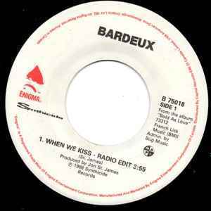 加7 Bardeux When We Kiss B75018 Synthicide Records, Enigma Records (3) /00080