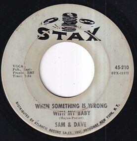 Sam & Dave - When Something Is Wrong With My Baby / Small Portion Of Your Love (C) SF-Y205