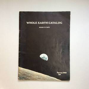 Whole Earth Catalog Spring 1969 / ホールアースカタログ 1969年（２）