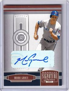 マーク・グレース 直筆サインカード 2005 DONRUSS SIGNATURE SERIES MARK GRACE / シカゴ・カブス / TOPPS 以外