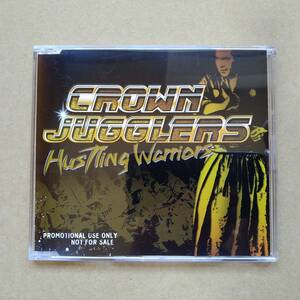 CROWN JUGGLERS Hustling Warriors / MIGHTY CROWN [CD] Promotional Use Only