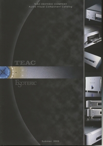 TEAC/Esoteric 2005年7月総合カタログ ティアック/エソテリック 管3829s