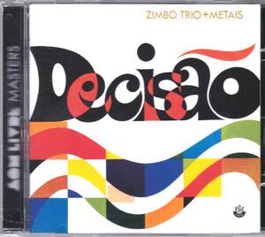 ☆ZIMBO TRIO+METAIS(ジンボ・トリオ+メタイス)/Decisao◆69年発表のホーン・セクションと共演したJazz Samba Trio大名盤◇初CD化＆激レア