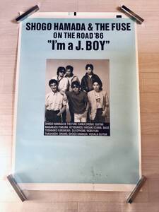 浜田省吾 Q⑭ 1986年ツアー告知 ポスター on the road SHOGO HAMDA＆THE FUSE メンバー グッズ