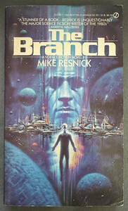 【ペーパーバック】Mike Resnick『THE BRANCH』SIGNET BOOK/未訳