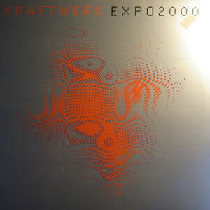 Kraftwerk - Expo2000