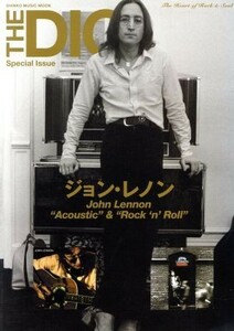 ＴＨＥ　ＤＩＧ　Ｓｐｅｃｉａｌ　Ｉｓｓｕｅ　ジョン・レノン “Ａｃｏｕｓｔｉｃ”＆“Ｒｏｃｋ’ｎ’ｒｏｌｌ” ＳＨＩＮＫＯ　ＭＵＳＩ