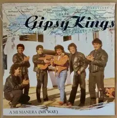 Gipsy Kings ‎/ A Mi Manera ジプシーキングス