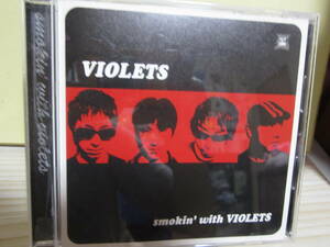 [E679] VIOLETS/ SMOKIN’ WITH VIOLETS