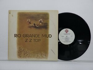 【US盤】ZZ Top「Rio Grande Mud」LP（12インチ）/Warner Bros. Records(BSK 3269)/Rock