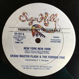 US ORIGINAL 12 プロモ ● GRANDMASTER FLASH & THE FURIOUS FIVE ● NEW YORK NEW YORK　SUGAR HILL　DOGG POUND