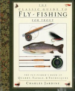 [英語] 「THE CLASSIC GUIDE TO FLY-FISHING FOR TROUT」