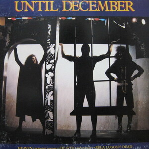 Until December Heaven / Bela Lugosi