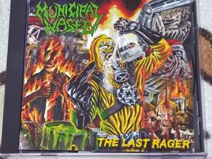 Municipal Waste/The Last Rager THRASH METAL スラッシュメタル CROSSOVER 