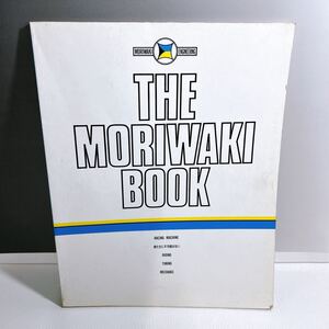 K3-W12/16 THE MORIWAKI BOOK モリワキエンジニアリング