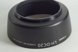 RBGF07『 おおむねキレイ』Canon レンズフード LH-DC20とCONVERSION LENS ADAPTER LA-DC52E