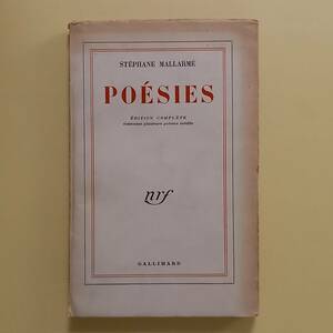 マラルメ「詩集　総集版　未刊の詩数篇を含む」（フランス語）/Stephane Mallarme: Poesies (Gallimard,1956)