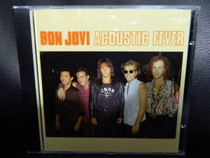 (9)　 BON JOVI　　/　 Acoustic Fever　　　輸入盤　 　ジャケ、経年の汚れあり　　※　1/24から発送です。