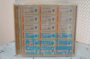 VA「Super Spankin No.1 A Tummy Touch Collection」mixed by Tim Love