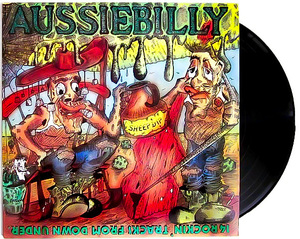 綺麗 良好 ★ 廃盤 LP レコード ★ 貴重盤 レアなバンド多数収録 1986年 オリジナル盤 AUSSIEBILLY ★ ネオロカ ロカビリー ネオロカビリー