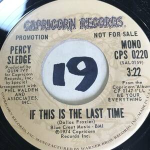 試聴 サザン・ソウル PERCY SLEDGE IF THIS IS THE LAST TIME 両面EX+ 1974 