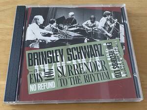 Brinsley Schwarz Surrender To The Rhythm 輸入盤CD 検:ブリンズリーシュウォーツ ニックロウ Nick Lowe Pub Rock Rockpile Dave Edmunds