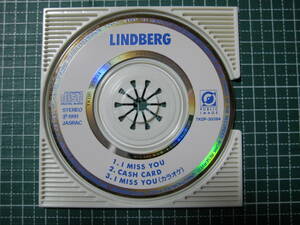 8cmCDコンパクト●I MISS YOU (LINDBERG）c/w　CASH CARD●定形郵便可●