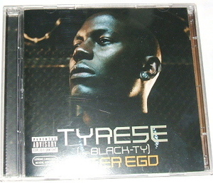 2枚組 TYRESE aka BLACK-TY/alter ego~R&B タイリース snoop dogg too short mannie fresh kurupt lil Jon David banner